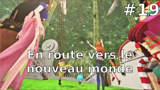 En route vers le nouveau monde // One Piece: Pirate Warriors 4 #19