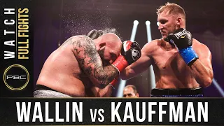 Wallin vs Kauffman FULL FIGHT: August 15, 2020 | PBC on Showtime