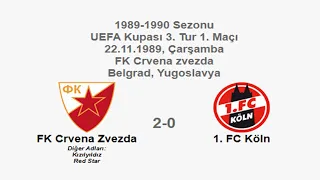 Crvena Zvezda 2-0 1. FC Köln 21.11.1989 - 1989-1990 UEFA Cup 3rd Round 1st Leg