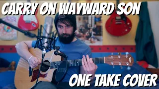 CARRY ON WAYWARD SON || ONE TAKE COVER