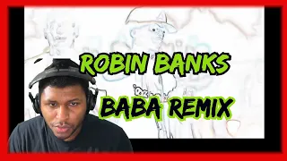 Robin Banks - Baba Remix (OFFICIAL VIDEO) REACTION