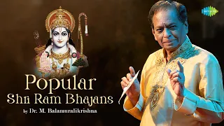Popular Shri Ram Bhajans | Dr. M. Balamuralikrishna | Ramachandrulu Napai | Carnatic Classical Music