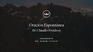 Claudio Freidzon - Oración espontánea | Lluvia - Rey de Reyes Worship