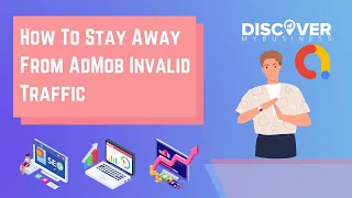 How To Stay Away From AdMob Invalid Traffic