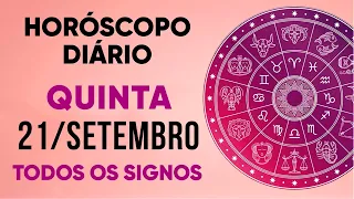 HORÓSCOPO DO DIA - QUINTA DIA 21/09/23 - PREVISÕES PARA TODOS OS SIGNOS