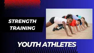 Strength Training Youth Athletes: Top Exercises and Expert Tips!