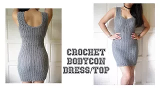 How to Crochet a Bodycon Dress/Top
