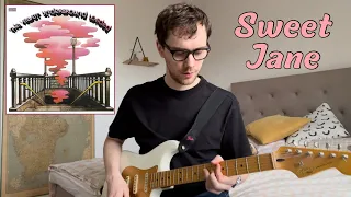 The Velvet Underground - Sweet Jane Guitar Tutorial