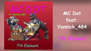Mc Dot ft. Yannick_484 - 7th Element (Cover)