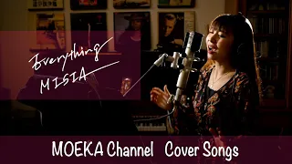 Everything　/　MISIA　フジテレビ系ドラマ『やまとなでしこ』主題歌　Unplugged Cover by MOEKA