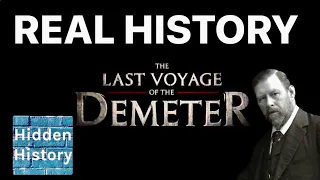 The Last Voyage of the Demeter (Dracula) - real history, folklore and mythology