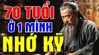 KHÔNG LO NGHĨ - SỐNG VUI SAU TUỔI 70 PHẢI NHỚ NHỮNG NGUYÊN TẮC VÀNG KHÔN NGOAN | KINGBOOKS