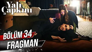 Yalı Çapkını 34. Bölüm Fragman