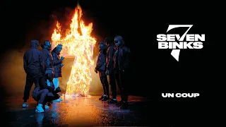 Seven Binks - Un coup (Audio Officiel)