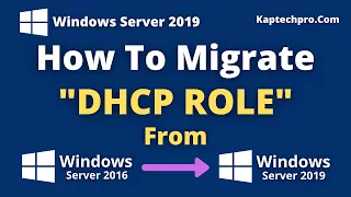 DHCP Migration From Windows Server 2016 To Windows Server 2019