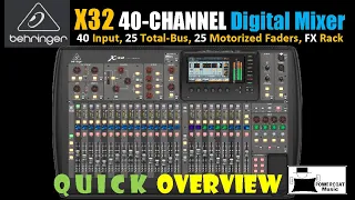 Behringer X32 40-Channel Digital Mixer: Quick Overview