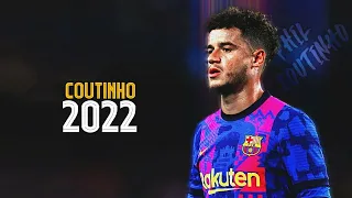 Philippe Coutinho ► BAD BOY - Marwa Loud • Amazing Skills & Goals 2022 • HD