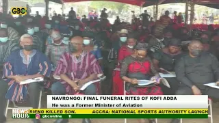Final funeral rites of Kofi Adda, Former Minister of Aviation