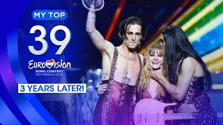 Eurovision 2021: MY TOP 39 (3 years later!)