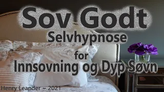 Selvhypnose for Innsovning og Dyp Søvn ~ Norsk