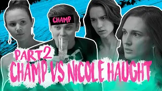 Champ VS Nicole Haught Part 2 [Eng/Ru CC]