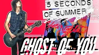 5 Seconds Of Summer - Ghost Of You Guitar Cover (w/ Tabs)