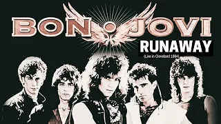 Bon Jovi | Runaway | Live in Cleveland (1984)