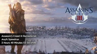 Assassin's Creed III Remastered - Any% Speedrun in 3:49:53