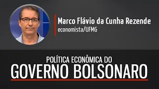 Economista Marco Flávio da Cunha Resende analisa política econômica do governo Bolsonaro