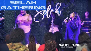 Naomi Raine - Jireh - Selah Worship Night - PART 2