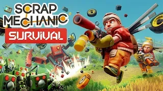 Scrap Mechanic - Survival 01 Релиз выживания! Дождались