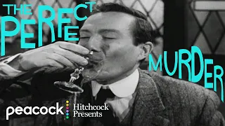 Let's Drink to Her Death! | The Perfect Murder | Hitchcock Presents