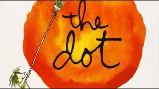 The Dot - Read Aloud