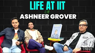 Ashneer Grover on IIT | Ashneer Grover Interview | IIT Motivation | Ep:-2