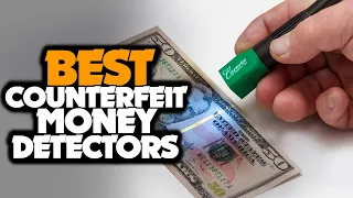 TOP 6: Best Counterfeit Money Detectors For 2022