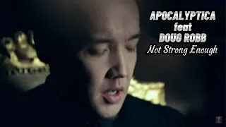 Apocalyptica feat Doug Robb - Not Strong Enough (Lyrics/Lirik)