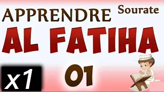 Apprendre sourate Al-Fatiha avec phonétique