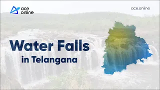 Water Falls in Telangana | TSPSC Groups 1,2,3 & 4 & SI/PC/AE/AEE | ACE Online & ACE Engg Academy