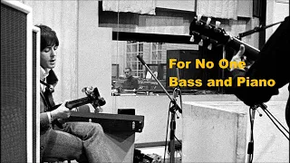 Beatles sound making  "  For No One "  Bass and Piano
