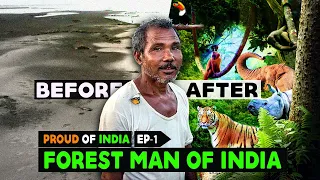 Entire forest of 40000000+ Trees Created Alone in 42 Years |Forest Man of India| Proud of India Ep.1