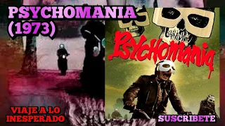 PSYCHOMANIA (1973)🔴VISITA NUESTRO BLOG👇VIAJE A LO INESPERADO