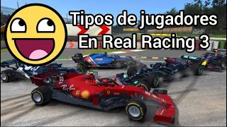 TIPOS DE JUGADORES EN REAL RACING 3 ¿Cuál eres tú? Parte 1