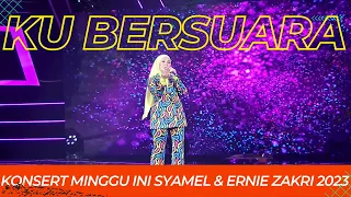 Ku Bersuara || ERNIE ZAKRI || KONSERT MINGGU INI SYAMEL & ERNIE ZAKRI