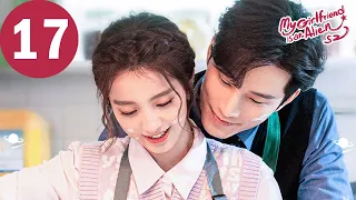 ENG SUB | My Girlfriend is an Alien S2 | EP17 | 外星女生柴小七2 | Thassapak Hsu, Wan Peng