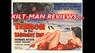 TERROR IN THE MIDNIGHT SUN - MOVIE REVIEW WITH KILT-MAN!