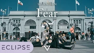 [KPOP IN PUBLIC] SEVENTEEN(세븐틴) - Fear Full Dance Cover [ECLIPSE]