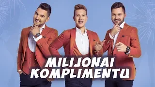 Lietuvaičiai - Milijonai komplimentų * NAUJIENA 2019 *