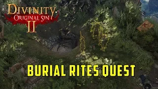 Burial Rites Quest (Divinity Original Sin 2)