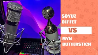 Soyuz 017 FET vs MYN Butterstick for Voice Over