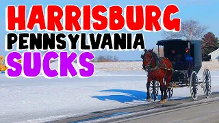 TOP 10 Reasons why HARRISBURG PENNSYLVANIA is the WORST city in the US!